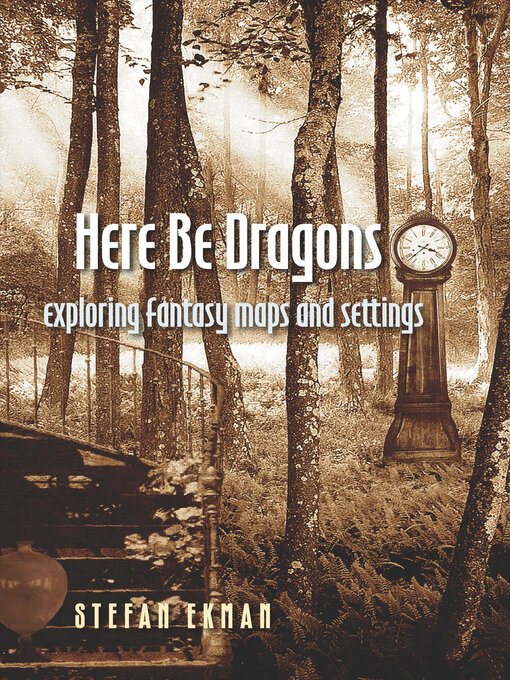 Title details for Here Be Dragons by Stefan Ekman - Available